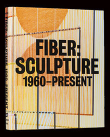Fiber Sculpture 1960-present