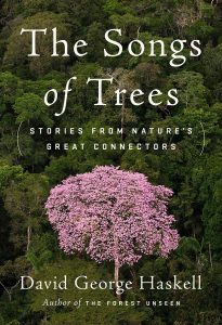 The Songs of Trees