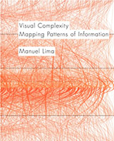 Visual Complexity: Mapping Patterns of Information by Manuel Lim