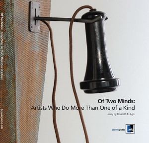 Of Two Minds: Artists Who Do More Than One of a Kind Exhibition Catalog Cover