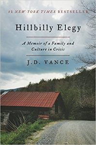 Book: Hillbilly Elegy: A Memoir of a Family and Culture in Crisis