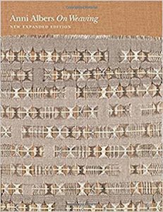 Book Make Great Gifts: Anni Albers On Weaving