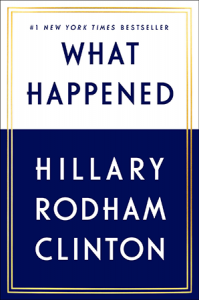 Book: What Happened Hillary Rodham Clinton