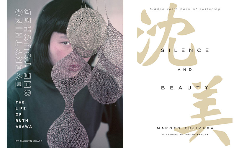 Everything She Touched: the life of Ruth Asawa and Silence and Beauty by Makoto Fugimura