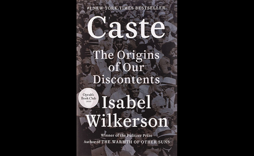 Caste by Isabel Wilkerson
