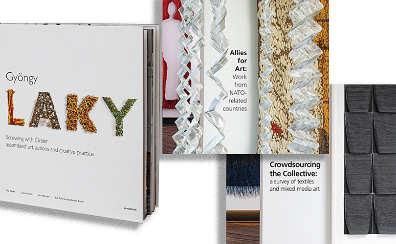 Gyöngy Laky: Screwing with Order, assembled art, actions and creative practice; Allies for Art: Work from NATO-related countries; Crowdsourcing the Collective: a survey of textiles and mixed media art